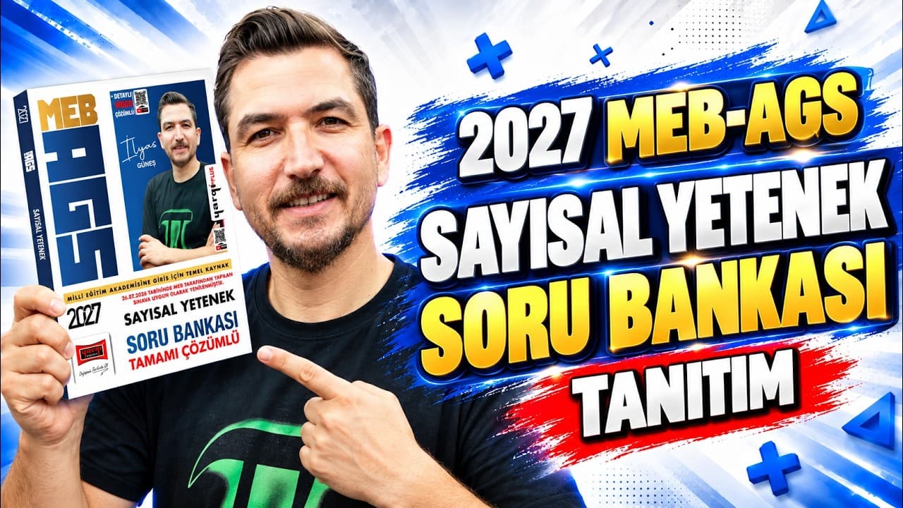 2027 MEB AGS SAYISAL YETENEK SORU BANKASI TANITIM-İlyas Güneş