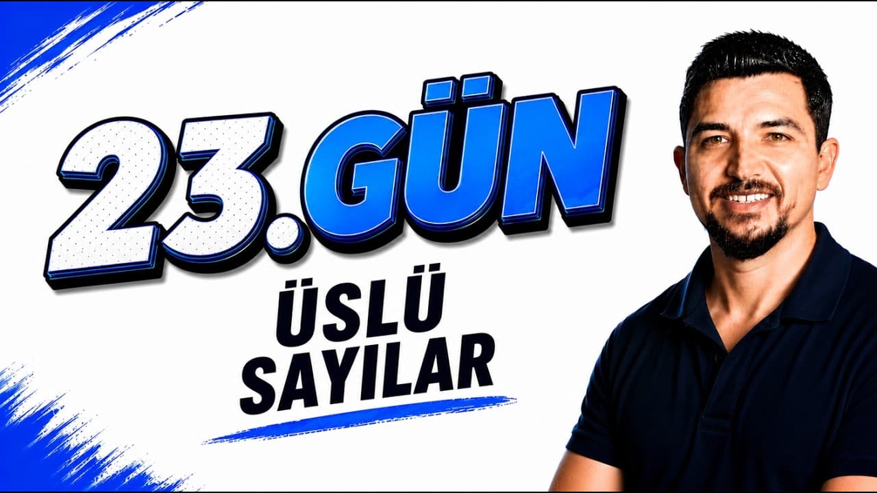 2027 İlyas Güneş I TYT Matematik Kampı 23.Gün | Üslü Sayılar Ders 2 Konu Anlatım