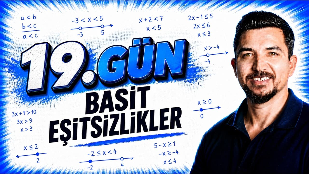 2027 İlyas Güneş I TYT Matematik Kampı 19.Gün | Basit Eşitsizlikler Ders 2 Konu Anlatım