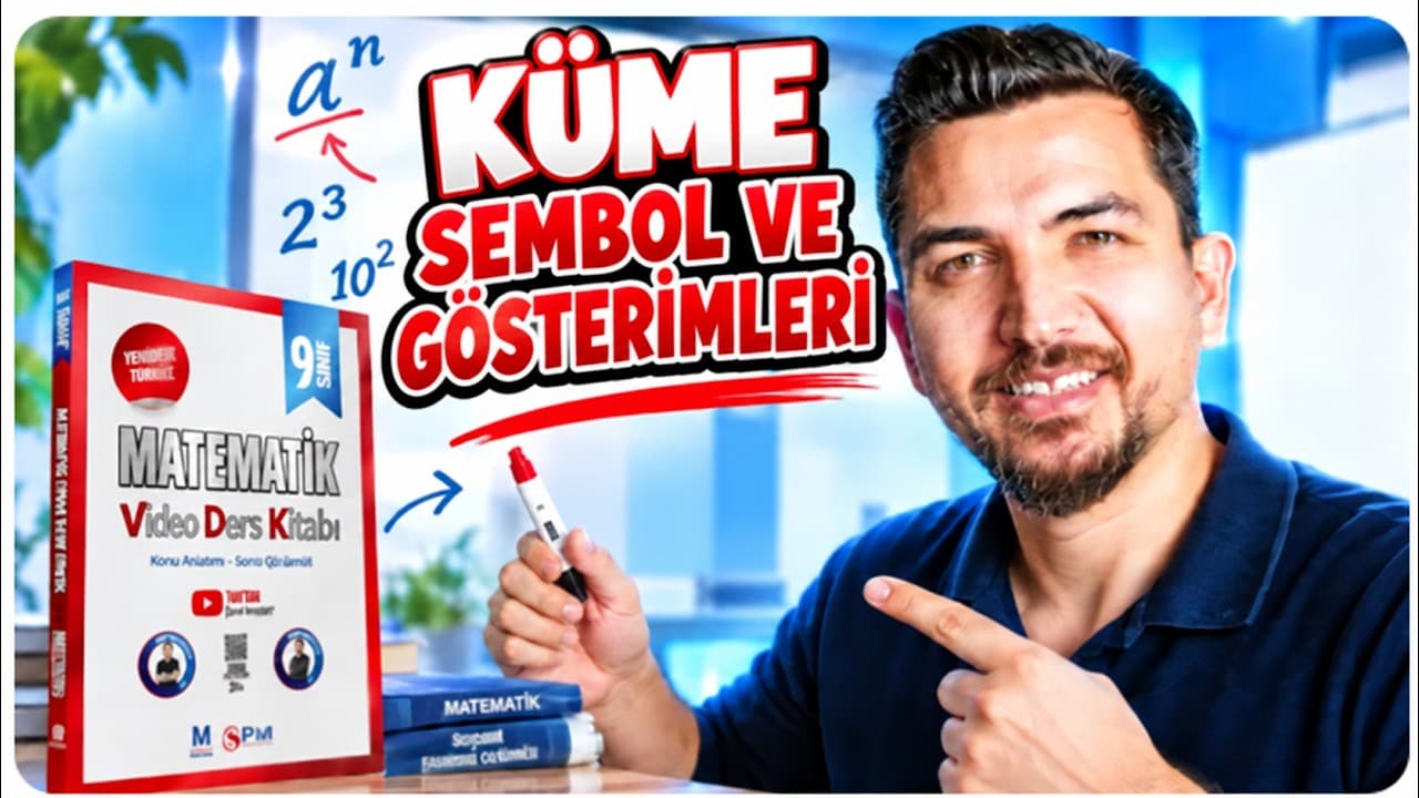 17.Ders | 9. Sınıf Küme Sembol ve Gösterimleri | Maarif Modeli Matematik Konu Anlatımı | İlyas Güneş