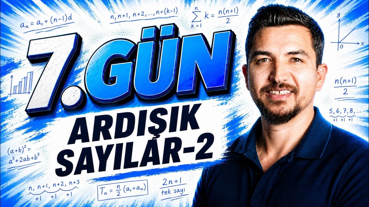 2027 İlyas Güneş I TYT Matematik Kampı 6. Gün 2. Ders | Ardışık Sayılar