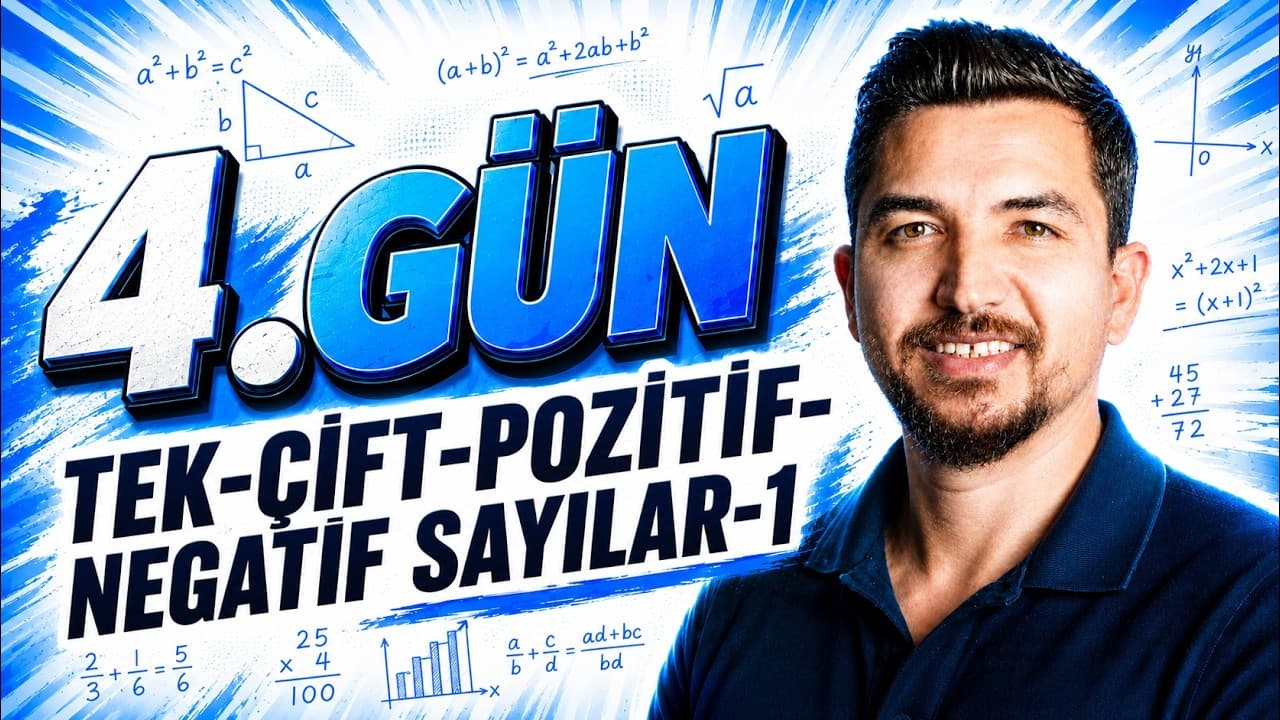 2027 İlyas Güneş I TYT Matematik Kampı 4. Gün 1. Ders | Tek-Çift ve Pozitif-Negatif Sayılar