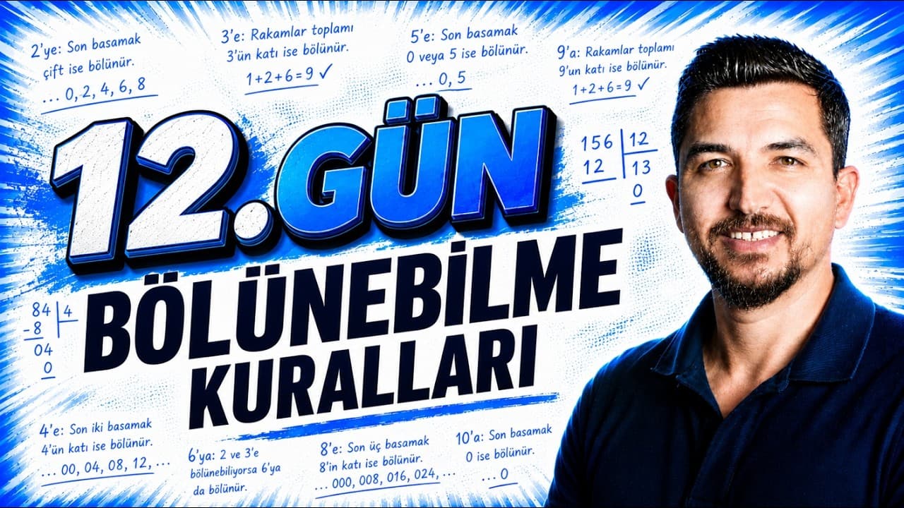 2027 İlyas Güneş I TYT Matematik Kampı 12. Gün 2. Ders | Bölünebilme Kuralları Konu Anlatımı