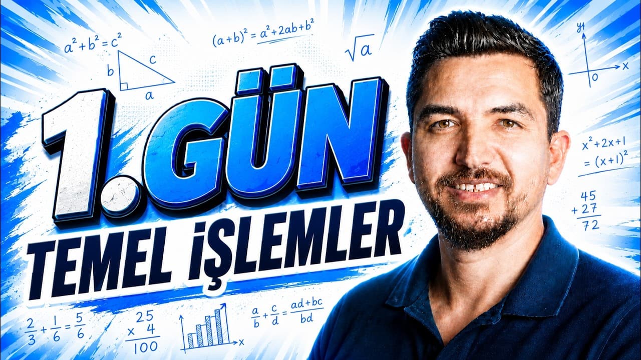 2027 İlyas Güneş I TYT Matematik Kampı 1. Gün | Temel İşlemler Konu Anlatımı