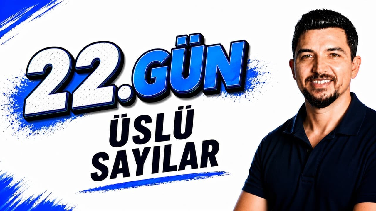 2027 İlyas Güneş I TYT Matematik Kampı 22.Gün | Üslü Sayılar Ders 1 Konu Anlatım