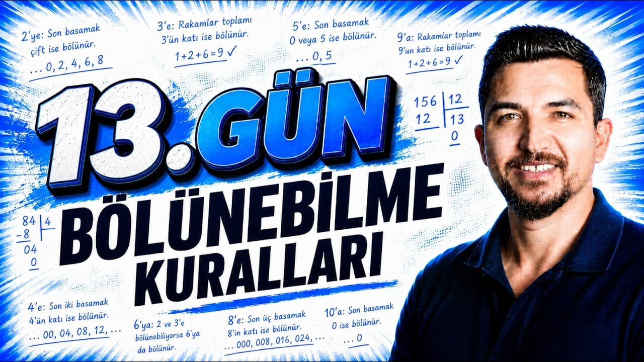 2027 İlyas Güneş I TYT Matematik Kampı 13. Gün  | Bölünebilme Kuralları Konu Anlatımı